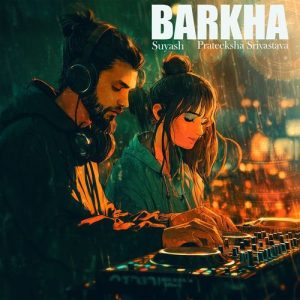 Barkha (2024) Album Art