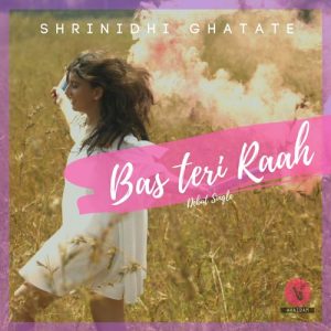 Bas Teri Raah (2017) Album Art