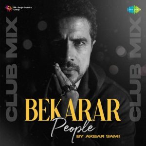 Bekarar People – Akbar Sami Club Mix (2023) Album Art