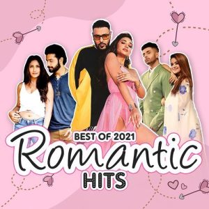 Best Of 2021 – (Romantic Hits) (2021) Album Art