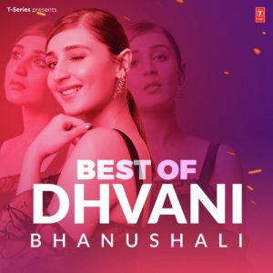 Best Of Dhvani Bhanushali (2020) Album Art