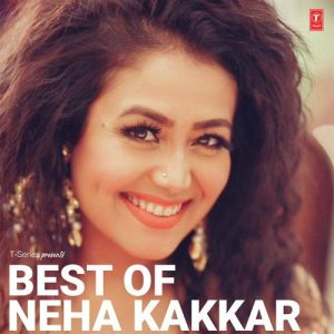 Best Of Neha Kakkar (2017) Album Art