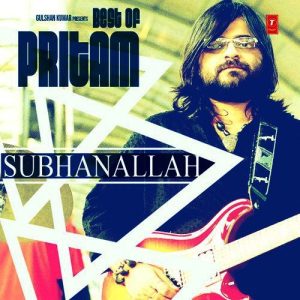 Best Of Pritam – Subhanallah (2011) Album Art