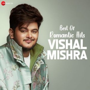Best Of Romantic Hits – Vishal Mishra (2023) Album Art