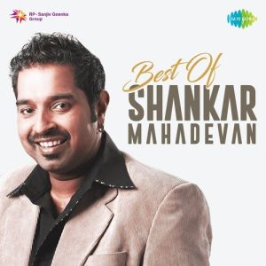 Best Of Shankar Mahadevan (2021) Album Art