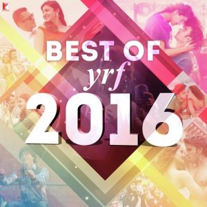 Best Of YRF 2016 (2016) Album Art