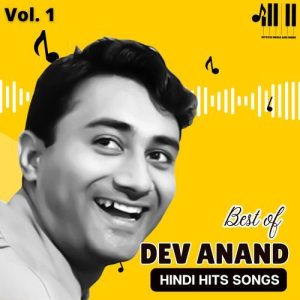 Best of Dev Anand Hindi Hits Songs, Vol. 1 (2025) Album Art