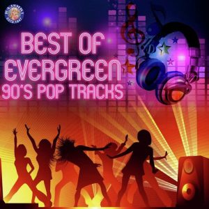 Best of Evergreen 90s Pop Tracks (2018) Album Art