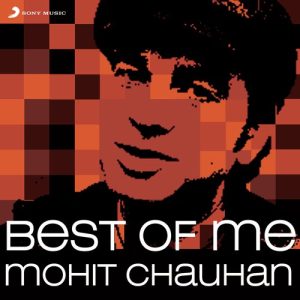 Best of Me: Mohit Chauhan (2012) Album Art