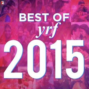 Best of YRF 2015 (2015) Album Art