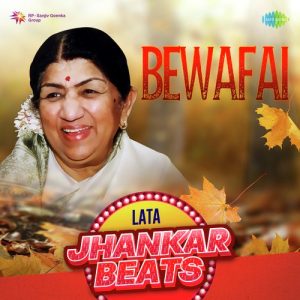 Bewafai – Lata Jhankar Beats