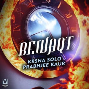 Bewaqt (2023) Album Art