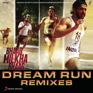 Bhaag Milkha Bhaag Dream Run Remixes (2013) Album Art