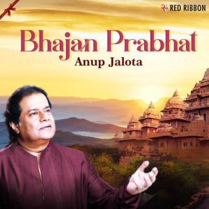 Bhajan Prabhat – Anup Jalota