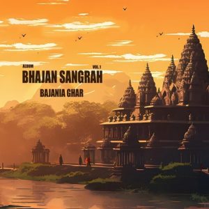 Bhajan Sangrah, Vol.1 (2023) Album Art