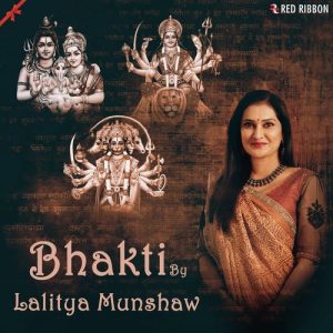 Bhakti By Lalitya Munshaw (2019) Album Art