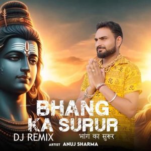 Bhang Ka Surur (Dj Remix) (2025) Album Art