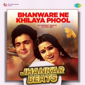 Bhanware Ne Khilaya Phool – Jhankar Beats (2023) Album Art