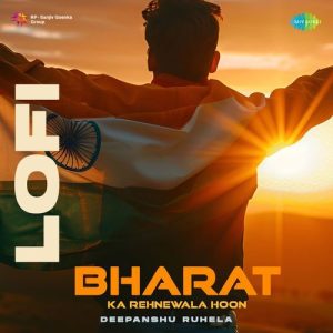 Bharat Ka Rehnewala Hoon – Lofi (2025) Album Art