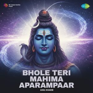 Bhole Teri Mahima Aparampaar (2025) Album Art