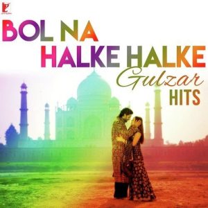 Bol Na Halke Halke – Gulzar Hits (2015) Album Art