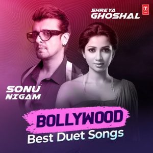 Bollywood Best Duet Songs Sonu Nigam,Shreya Ghoshal (2025) Album Art