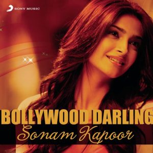Bollywood Darling – Sonam Kapoor (2013) Album Art
