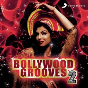 Bollywood Grooves, 2 (2011) Album Art