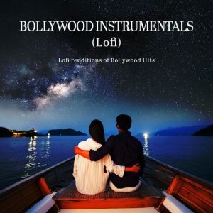 Bollywood Instrumentals (Lofi) (2024) Album Art