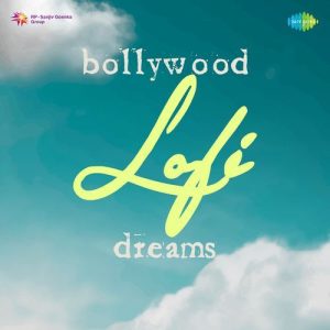 Bollywood Lofi Dreams (2022) Album Art
