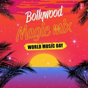 Bollywood Magic Mix – World Music Day (2024) Album Art
