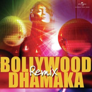 Bollywood Remix Dhamaka (2014) Album Art