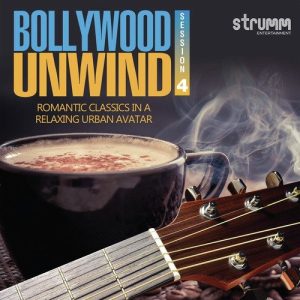 Bollywood Unwind 4 (2017) Album Art