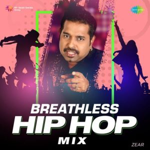 Breathless – Hip Hop Mix