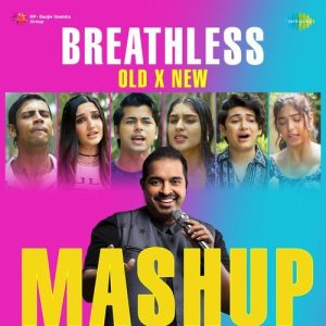 Breathless Old X New – Mashup (2025) Album Art