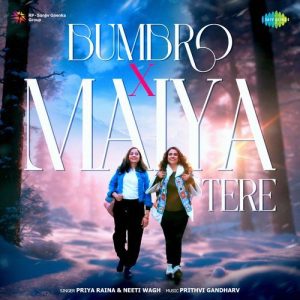 Bumbro X Maiya Tere (2023) Album Art