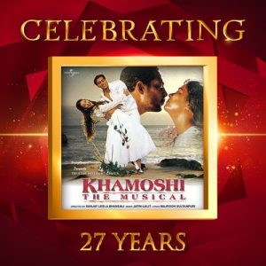 Celebrating 27 Years of Khamoshi The Musical (2023) Album Art