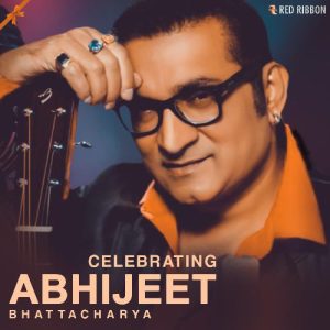Celebrating Abhijeet Bhattacharya (2020) Album Art