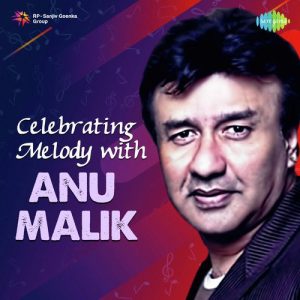 Celebrating Melody With Anu Malik (2019) Album Art