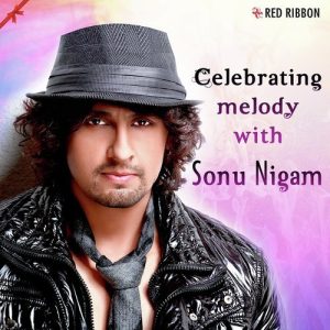 Celebrating Melody With Sonu Nigam (2016) Album Art