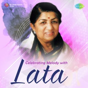 Celebrating Melody with Lata (2018) Album Art