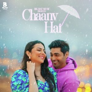 Chaanv Hai