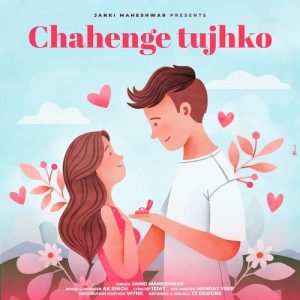 Chahenge Tujhko (2023) Album Art