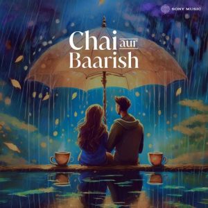 Chai aur Baarish (2024) Album Art