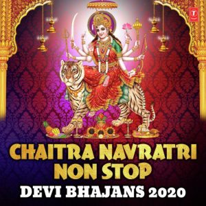 Chaitra Navratri Non Stop Devi Bhajans 2020