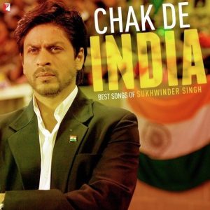 Chak De India – Best Songs Of Sukhwinder Singh (2015) Album Art