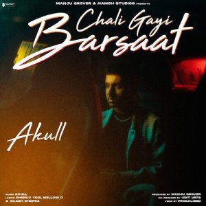 Chali Gayi Barsaat (2023) Album Art