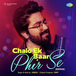 Chalo Ek Baar Phir Se – Reprise (2022) Album Art