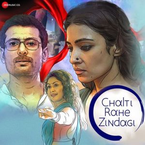 Chalti Rahe Zindagi (2024) Album Art