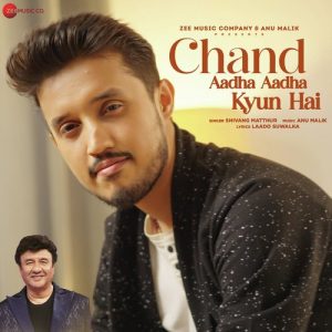 Chand Aadha Aadha Kyun Hai (2024) Album Art
